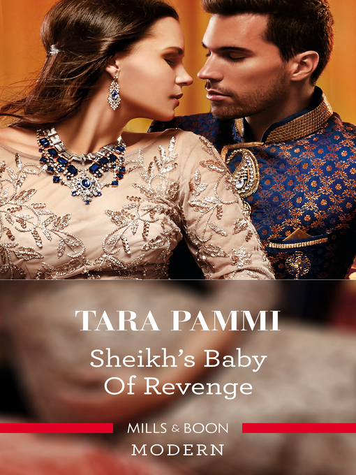 Title details for Sheikh's Baby of Revenge by Tara Pammi - Available